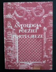 Dan Caragea (trad. &amp;amp; ed.) - Antologia poeziei portugheze (pref. Mihai Zamfir) foto