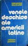 Venele deschise ale Americii Latine Eduardo Galeano