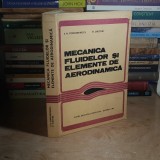 V.N. CONSTANTINESCU - MECANICA FLUIDELOR SI ELEMENTE DE AERODINAMICA , 1983 #