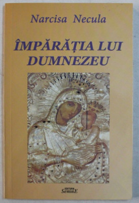 IMPARATIA LUI DUMNEZEU de NARCISA NECULA , 2013 foto