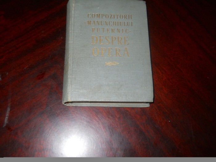 Compozitorii Manunchiului Puternic despre opera,1957