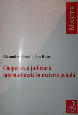 COOPERAREA JUDICIARA INTERNATIONALA IN MATERIE PENALA foto