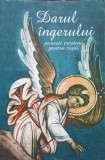 Darul Ingerului. Povesti Crestine Copii - Necunoscut, Editura Sophia, 2001, Romana, 92 Pagini, Coperta Paperback