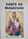 Carte de Rugaciuni: Crestinism, Ortodoxie, Mistica si Spiritualitate. Limba: Romana, Engleza, Germana, Franceza, Italiana. Format: Brosata