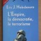 Eric J. Hobsbawm - L&#039;Empire, la democratie, le terrorisme