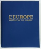 L 'EUROPE , HISTOIRE DE SES PEUPLES par JEAN - BAPTISTE DUROSELLE , 1990