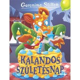 Kalandos sz&uuml;let&eacute;snap - Geronimo Stilton