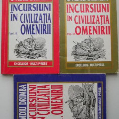 Incursiuni in civilizatia omenirii (3 volume) – Ovidiu Drimba