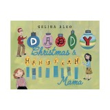Daddy Christmas and Hanukkah Mama