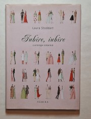 Iubire, iubire &ndash; Laura Stoddart, Antologie Romantica, Editura Nemira