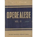Opere alese, Volumul al II-lea - Perioada de pregatire si infaptuire a Marii Revolutii Socialiste din Octombrie