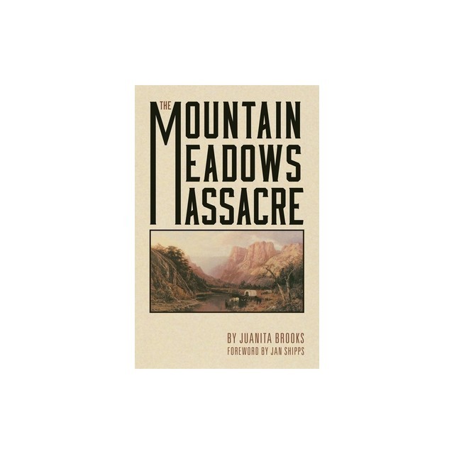 The Mountain Meadows Massacre
