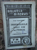 Ivan Turghenief - Insemnarile unui om de prisos - 1915 Ed.Minerva nr.189