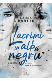 Lacrimi in alb si negru. Vol.2 - Laura Hartte, 2021