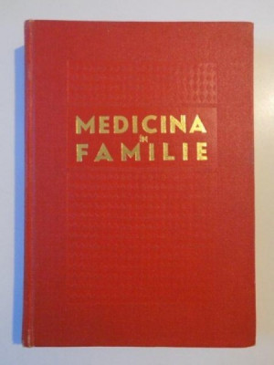 MEDICINA IN FAMILIE EDITIA A III A de D.ALESSANDRESCU...A.WEISS 1975 foto