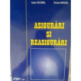 Iulian Vacarel - Asigurari si reasigurari (Editia: 1992)