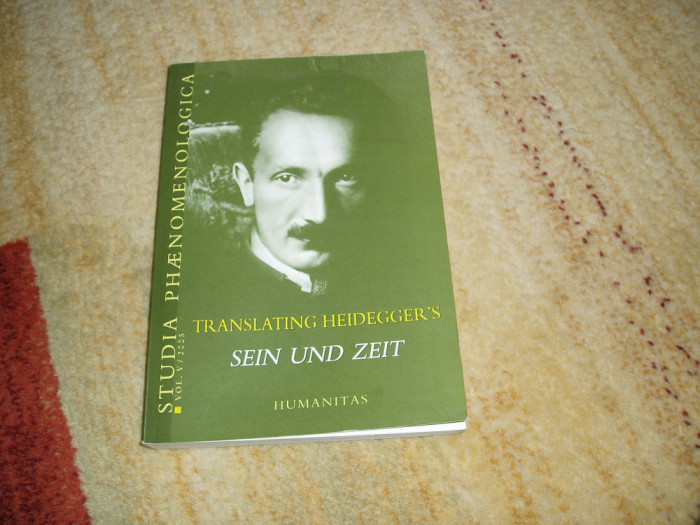 Studia Phaenomenologica - Translating Heidegger&#039;s Sein und Zeit