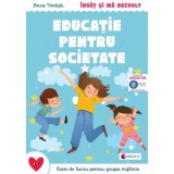 Invat si ma dezvolt Educatie pentru societate (grupa mijlocie) - Anca Vodita Editie 2023