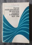 Maria Itu - Forme instituționalizate de educație populară &icirc;n Rom&acirc;nia 1859-1918