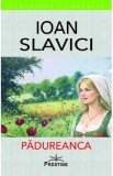 Padureanca - Ioan Slavici