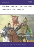 The Dacians and Getae at War: 4th Century BC - 2nd Century Ad