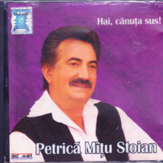 CD Populara: Petrică Mâțu Stoian - Hai, canuta sus! ( SIGILAT )