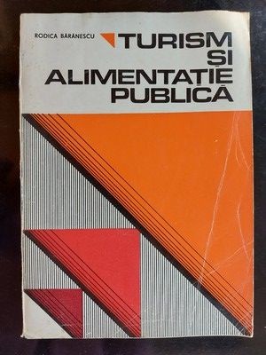 Turism si alimentatie publica- Rodica Baranescu foto
