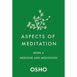 Aspects of Meditation Book 4