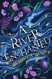 A River Enchanted : Book 1 - Editura SAS Gardners EU