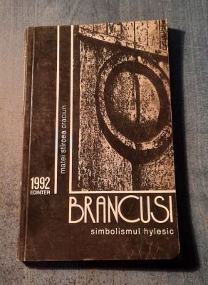 Brancusi simbolismul Hylesic Matei Stircea Craciun foto