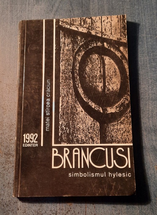 Brancusi simbolismul Hylesic Matei Stircea Craciun
