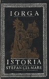 IORGA - ISTORIA LUI STEFAN CEL MARE PENTRU POPORUL ROMAN