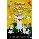 Carte Poveste de Paste Andrei Gamart Prestige Kids 2011 Necartonata 24 pag 21x30cm