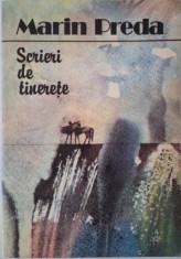 Scrieri de tinerete &ndash; Marin Preda