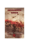 Amendamentul Dawson - Paperback brosat - Ciprian Mitoceanu - Crux Publishing