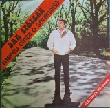 Disc Vinil Dan Spătaru - Mereu C&icirc;nta O Serenadă -Electrecord&ndash;EDE 03199