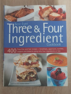 Beste Ever Three &amp;amp; Four Ingredient Cookbook. 400 Recipes -Jenny White, J. Farrow foto