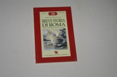 Breve storia di Roma - dalle origini ai giorni nostri - Armando Ravaglioli - limba italiana
