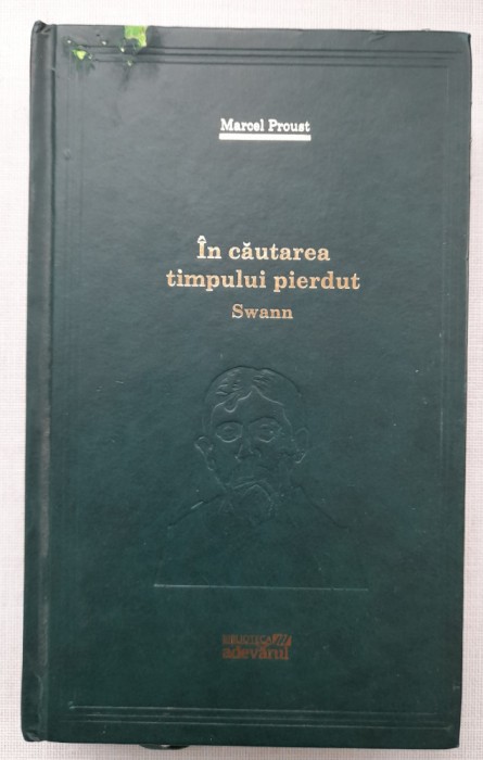 Marcel Proust - In cautarea timpului pierdut