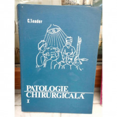 PATOLOGIE CHIRURGICALA , C TOADER foto