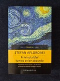 Privind altfel lumea celor absurde &ndash; Stefan Afloroaei