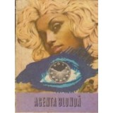 Agenta blonda - Povestiri si schite