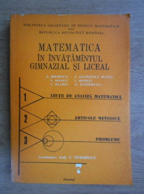 N. Teodorescu - Matematica in invatamantul gimnazial si liceal foto