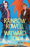Wayward Son | Rainbow Rowell