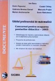 GHIDUL PROFESORULUI DE MATEMATICA. CONCURSUL PENTRU OCUPAREA POSTURILOR DIDACTICE 2003-ION SAVU, DORIN POPO-264265