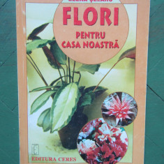Elena Selaru - Flori pentru casa noastra