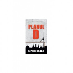 Planul D - Hardcover - Simon Urban - RAO