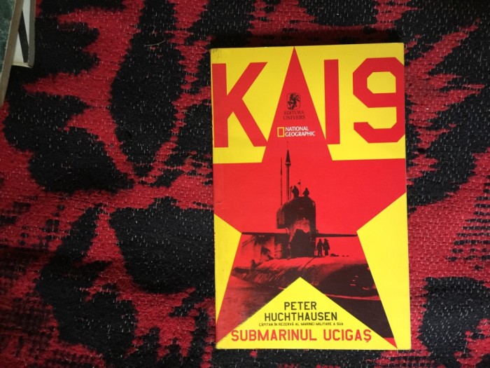 n3 Peter Huchthausen - K-19, Submarinul ucigas