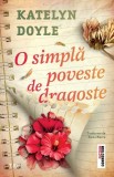 O simplă poveste de dragoste - Paperback brosat - Trei