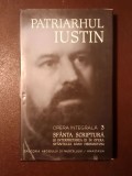 Patriarhul Iustin - Opera integrală 3: Sf&acirc;nta Scriptură și interpretarea ei &icirc;n opera Sf&acirc;ntului Ioan Hrisostom